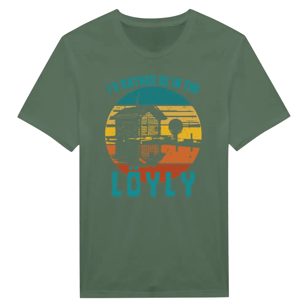 I'd Rather Be In The Löyly - T-shirt - Rather Be In Finland