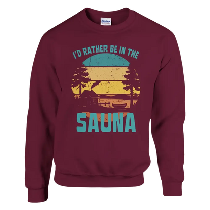 I'd Rather Be In The Sauna By The Lake - Sweatshirt - Rather Be In Finland