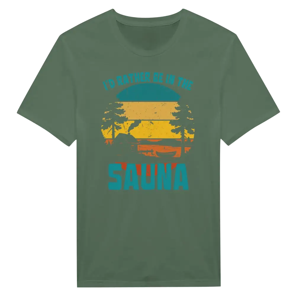 I'd Rather Be In The Sauna By The Lake - T-shirt - Rather Be In Finland