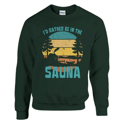 I'd Rather Be In The Sauna By The Lake - Sweatshirt - Rather Be In Finland