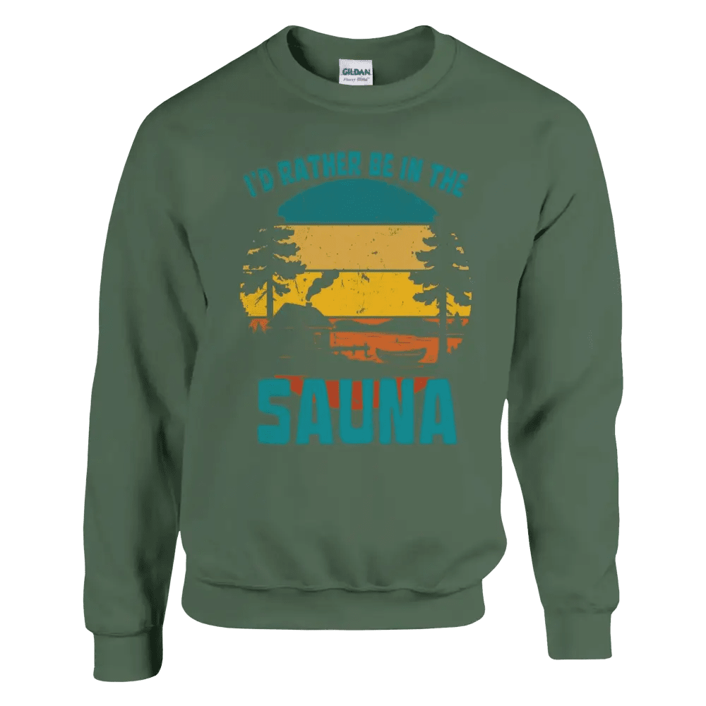 I'd Rather Be In The Sauna By The Lake - Sweatshirt - Rather Be In Finland