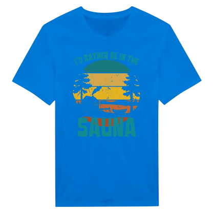 I'd Rather Be In The Sauna By The Lake - T-shirt - Rather Be In Finland