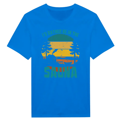 I'd Rather Be In The Sauna By The Lake - T-shirt - Rather Be In Finland
