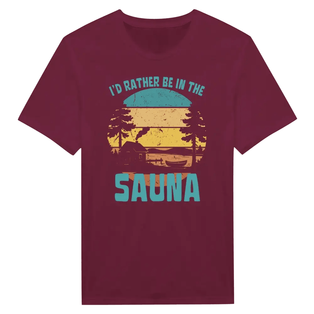 I'd Rather Be In The Sauna By The Lake - T-shirt - Rather Be In Finland