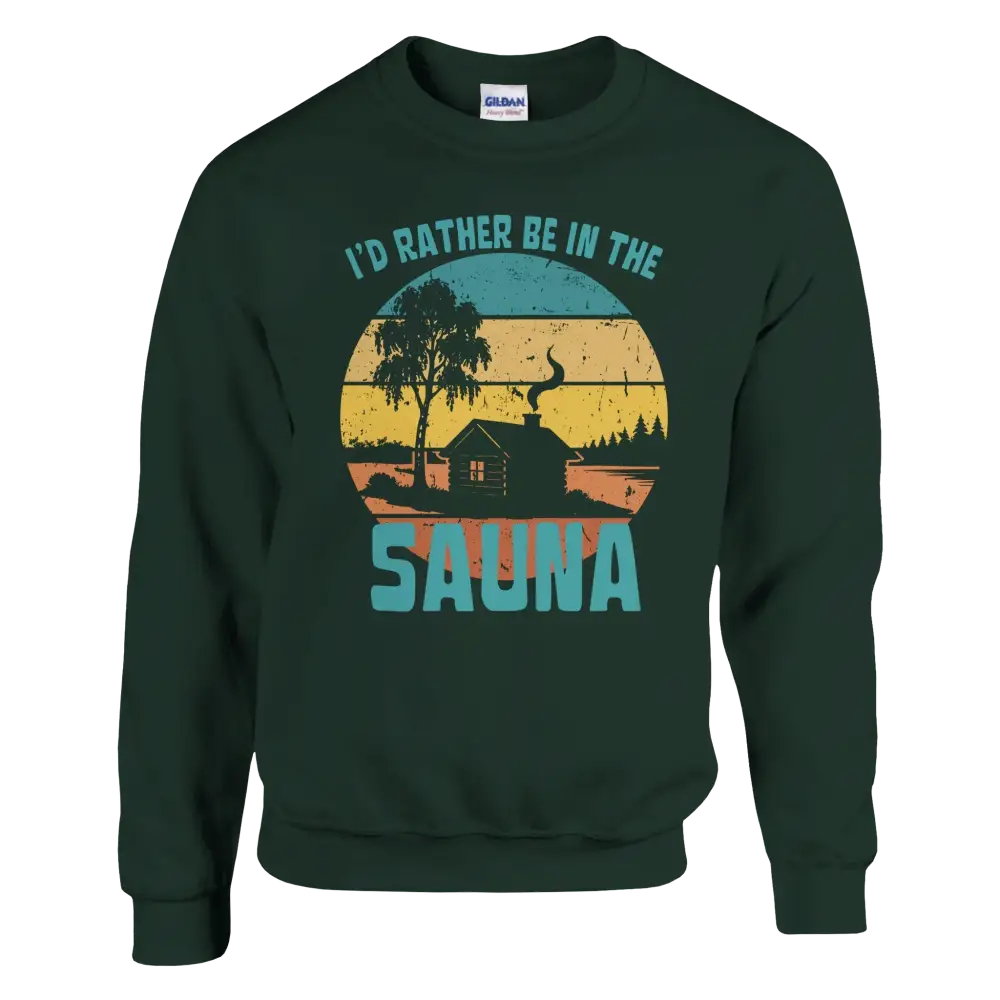 I'd Rather Be In The Sauna Cabin - Sweatshirt - Rather Be In Finland