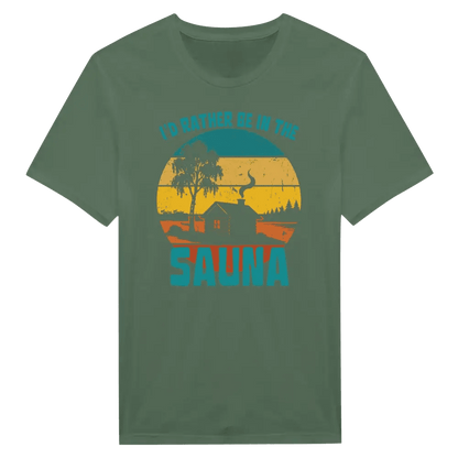 I'd Rather Be In The Sauna Cabin - T-shirt - Rather Be In Finland