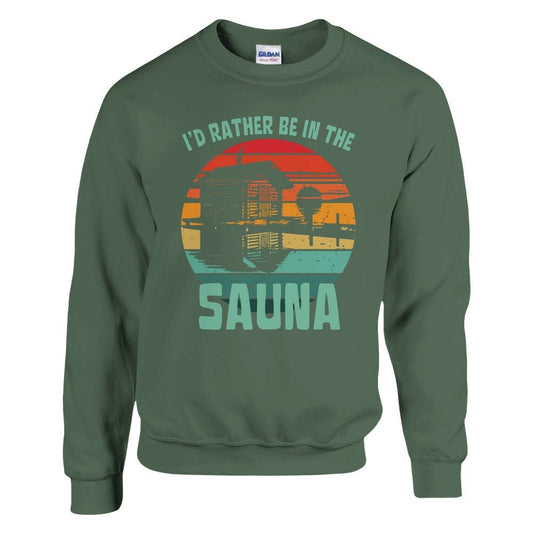 I'd Rather Be in the Sauna - Sweatshirt - Rather Be In Finland