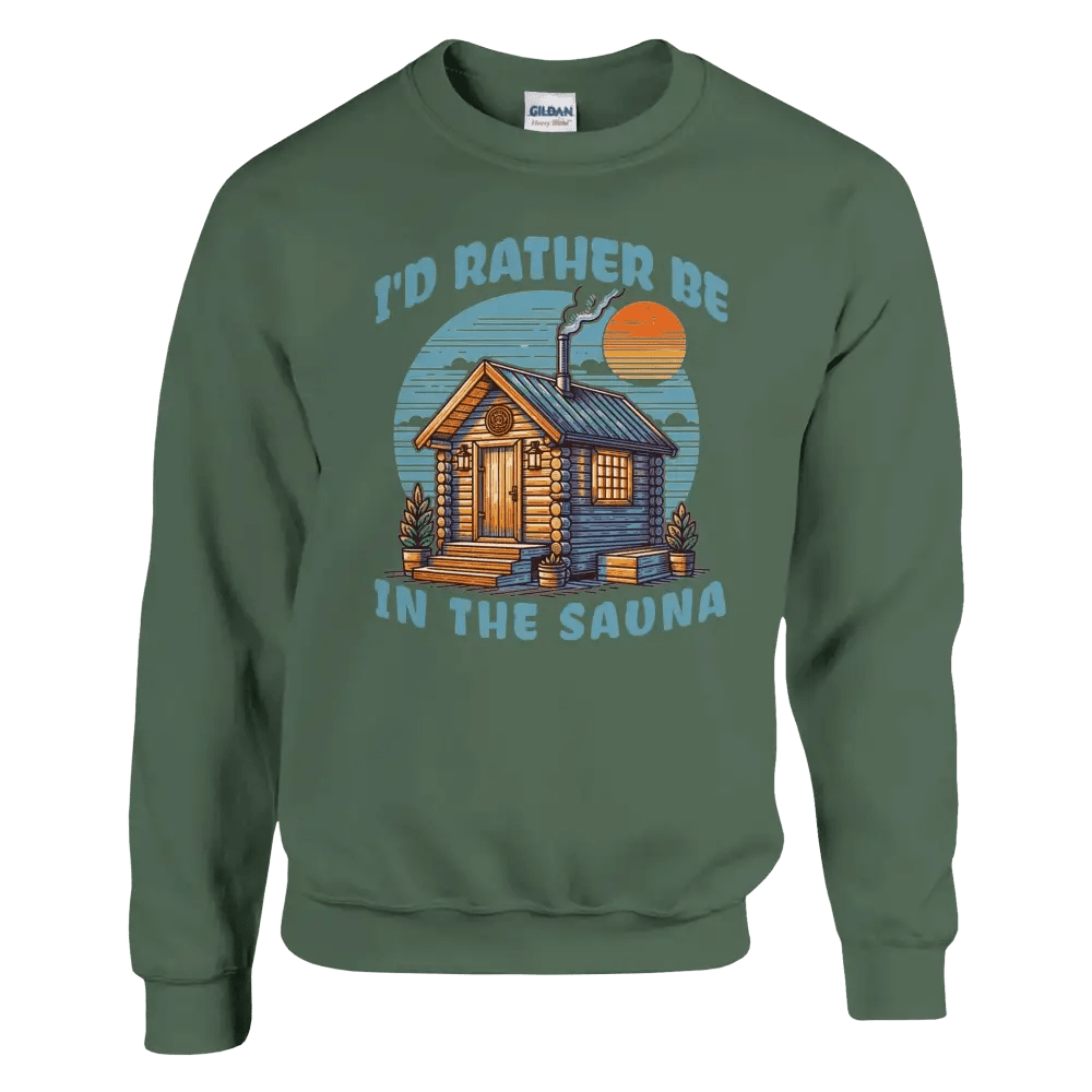 I'd Rather Be In The Sauna - Sweatshirt - Rather Be In Finland