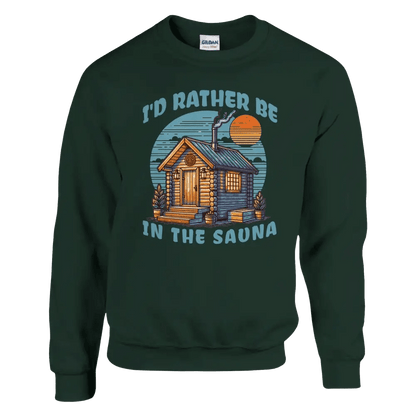 I'd Rather Be In The Sauna - Sweatshirt - Rather Be In Finland