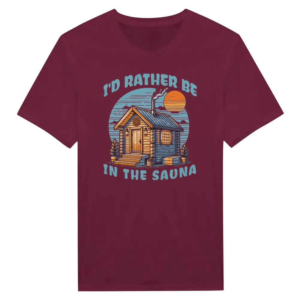 I'd Rather Be In The Sauna - T-shirt - Rather Be In Finland