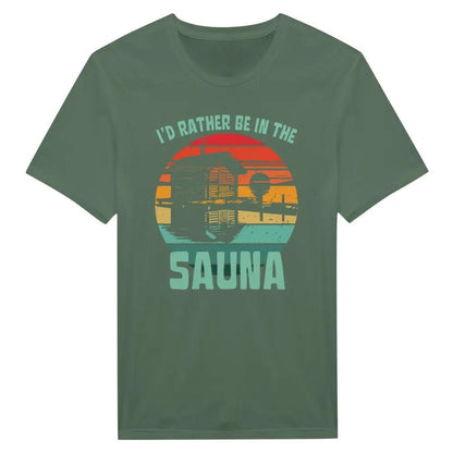 I'd Rather Be In The Sauna - T-Shirt - Rather Be In Finland
