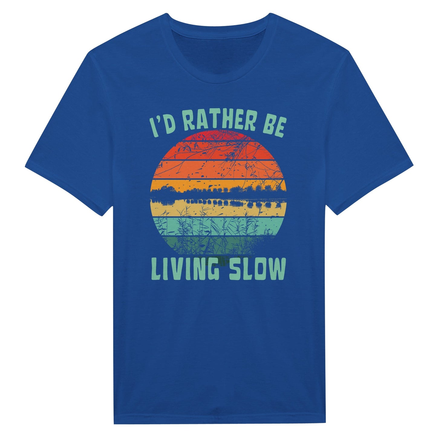 I'd Rather Be Living Slow 3 - T-Shirt - Rather Be In Finland