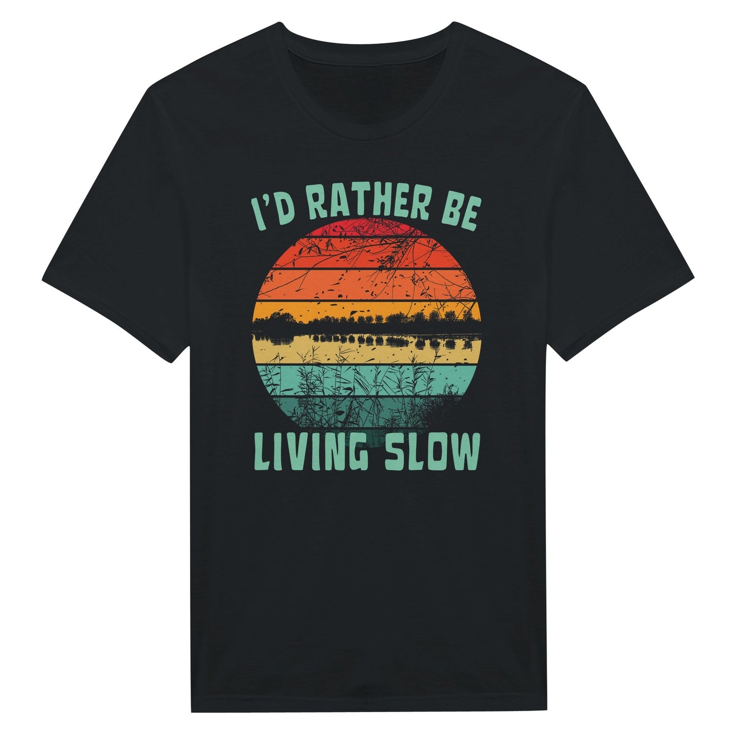 I'd Rather Be Living Slow 3 - T-Shirt - Rather Be In Finland