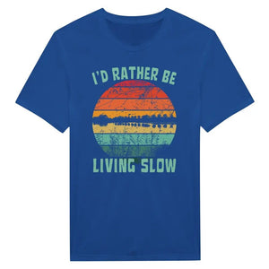 Produktbild: T-Shirt mit dem Motiv „I'd Rather Be Living Slow 3“ von Rather Be in Finland