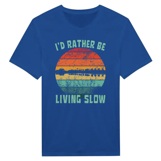I'd Rather Be Living Slow 3 - T-Shirt - Rather Be In Finland