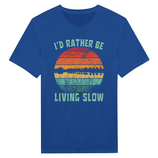 I'd Rather Be Living Slow 3 - T-Shirt - Rather Be In Finland