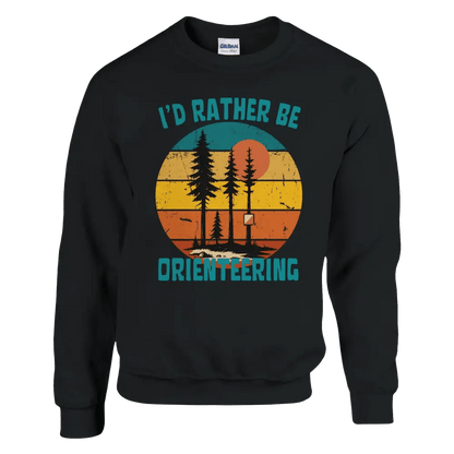 I'd Rather Be Orienteering - Sweatshirt - Rather Be In Finland