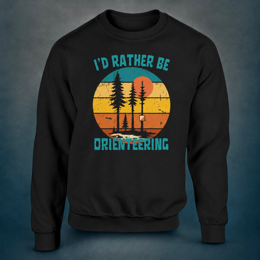 I'd Rather Be Orienteering - Sweatshirt - Rather Be In Finland