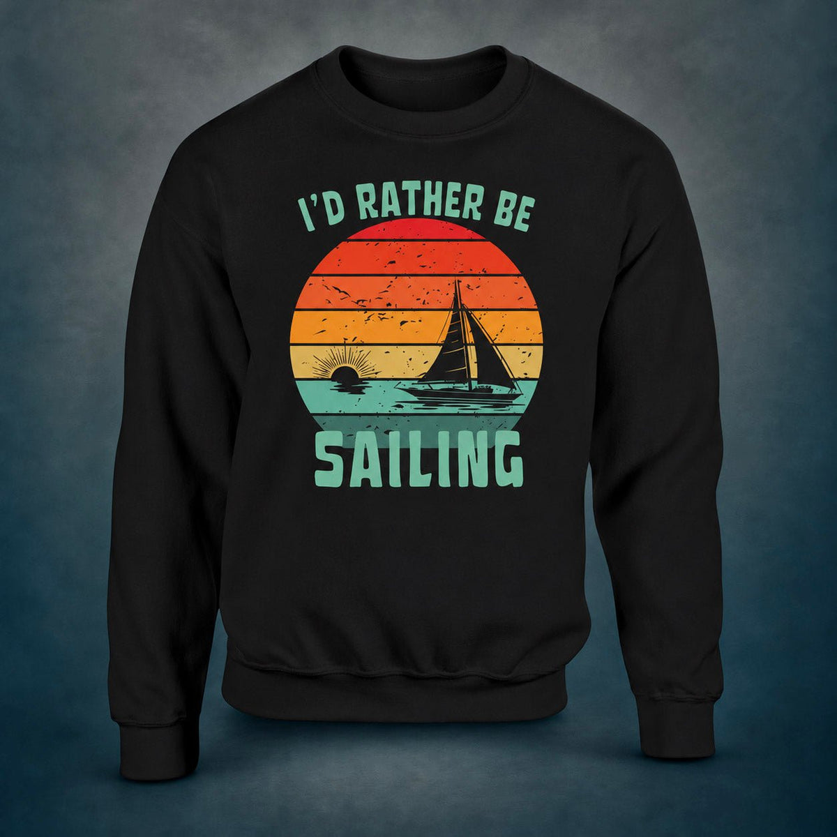 I'd Rather Be Sailing - Sweatshirt - Rather Be In Finland