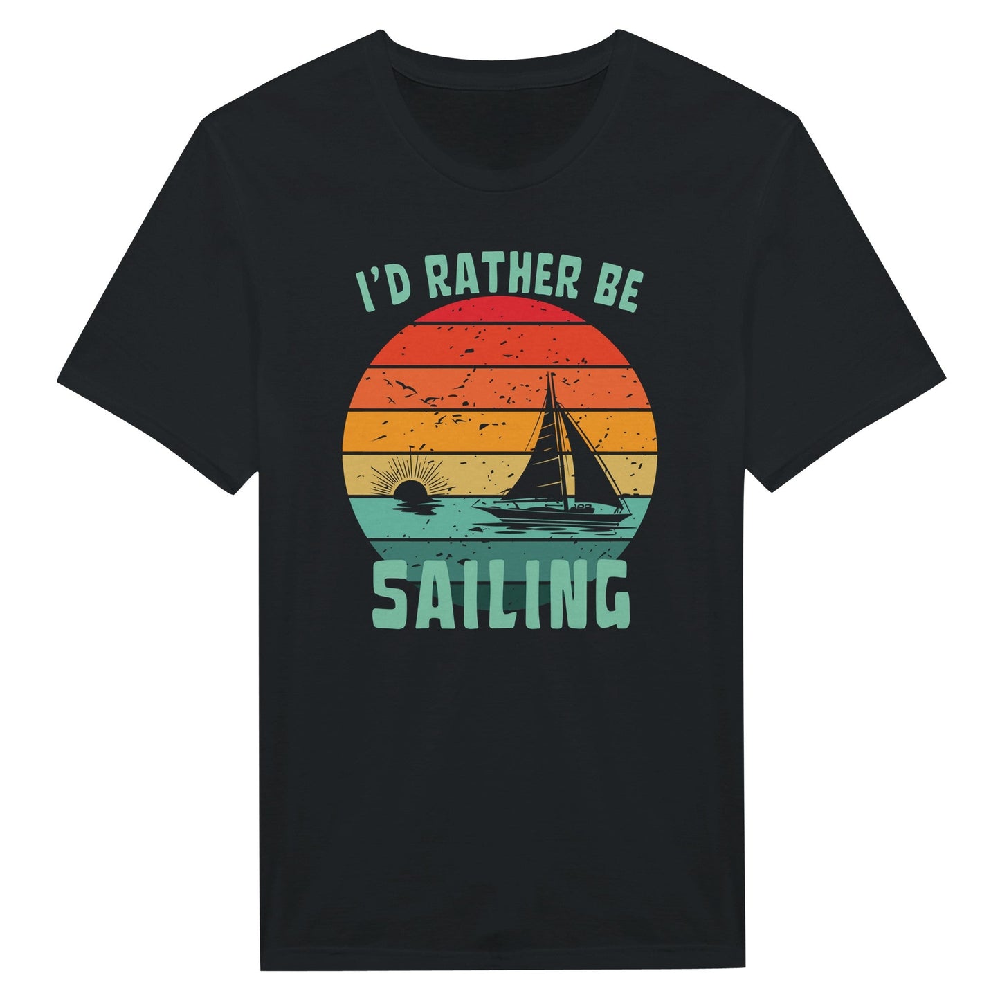 I'd Rather Be Sailing - T-Shirt - Rather Be In Finland