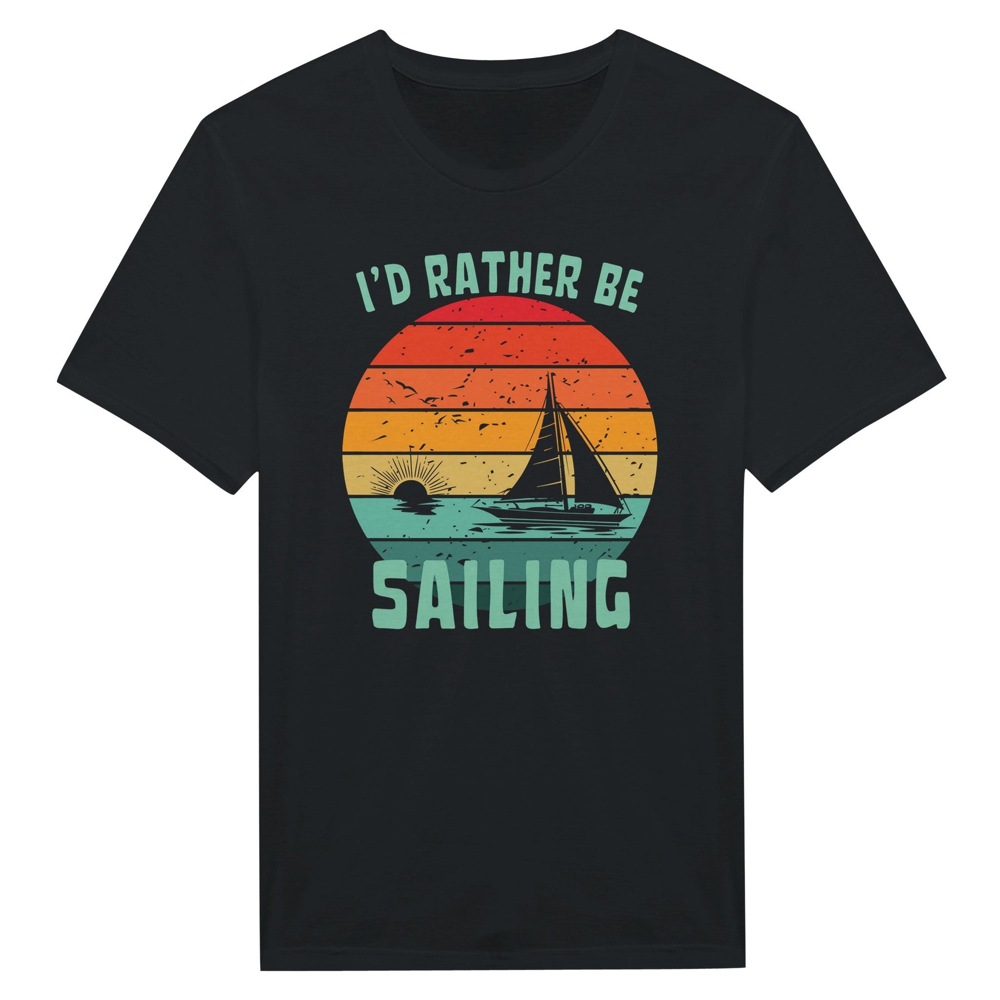 I'd Rather Be Sailing - T-Shirt - Rather Be In Finland