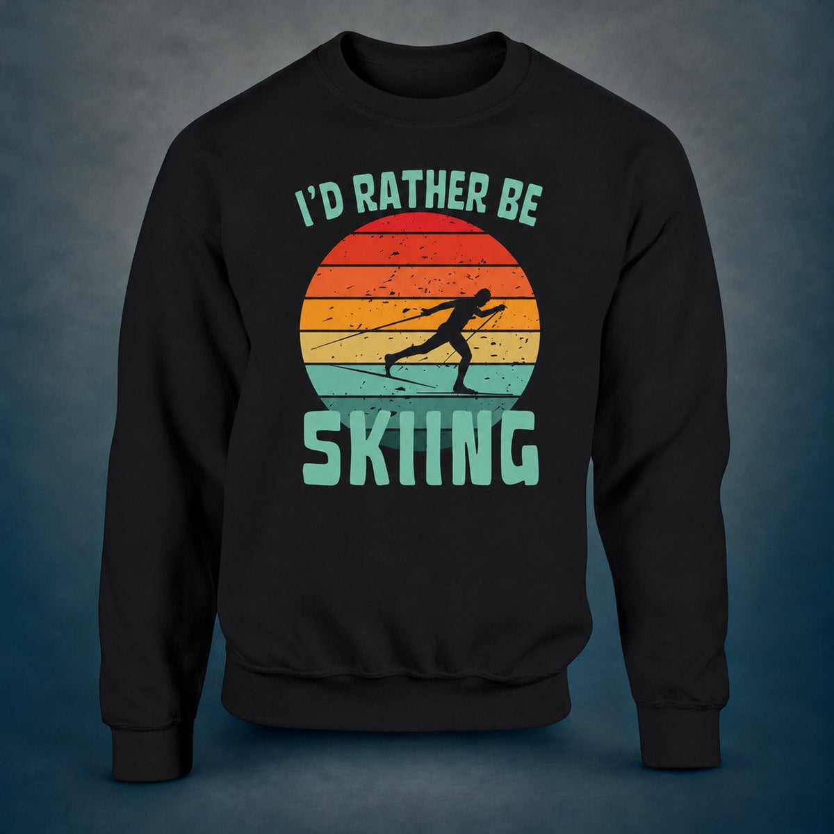 I'd Rather Be Skiing - Sweatshirt - Rather Be In Finland
