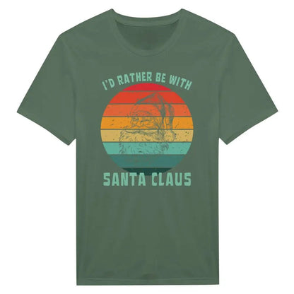 I'd Rather Be With Santa Claus - T-Shirt - Rather Be In Finland
