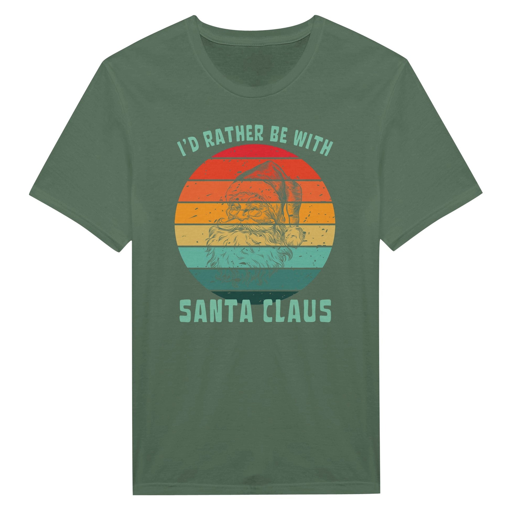 I'd Rather Be With Santa Claus - T-Shirt - Rather Be In Finland