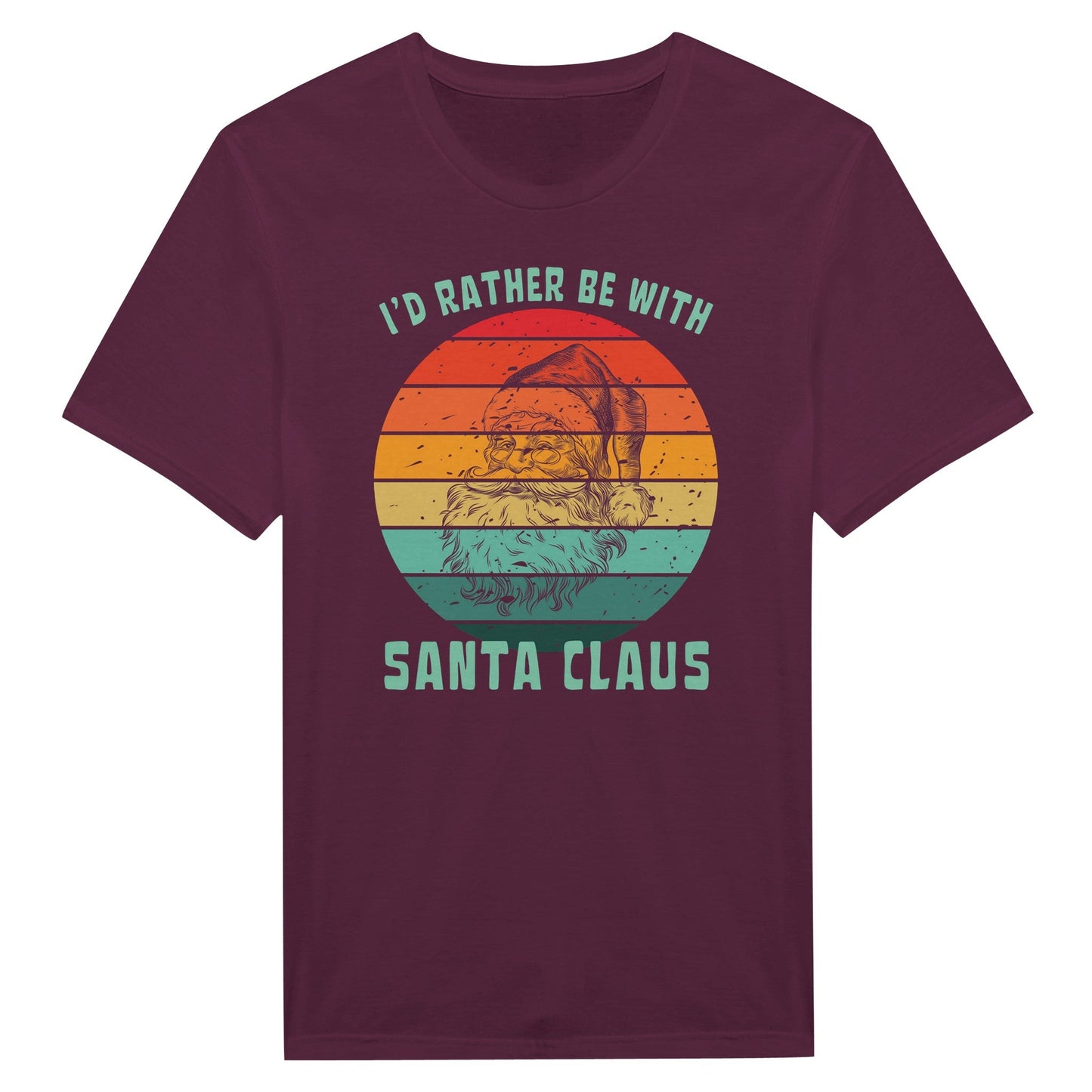 I'd Rather Be With Santa Claus - T-Shirt - Rather Be In Finland