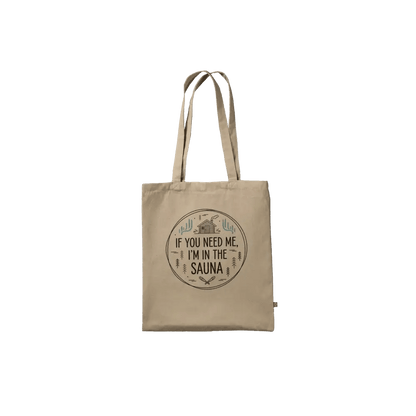 If You Need Me, I’m in the Sauna - Premium Tote Bag - Rather Be In Finland