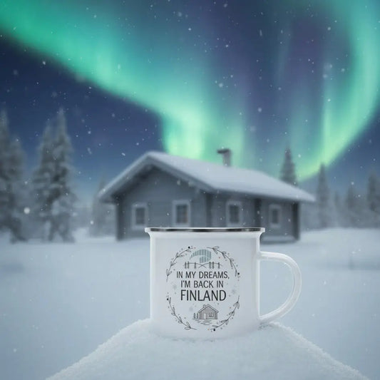 In My Dreams I’m Back in Finland - Enamel Mug - Print Material - Rather Be In Finland €32.95