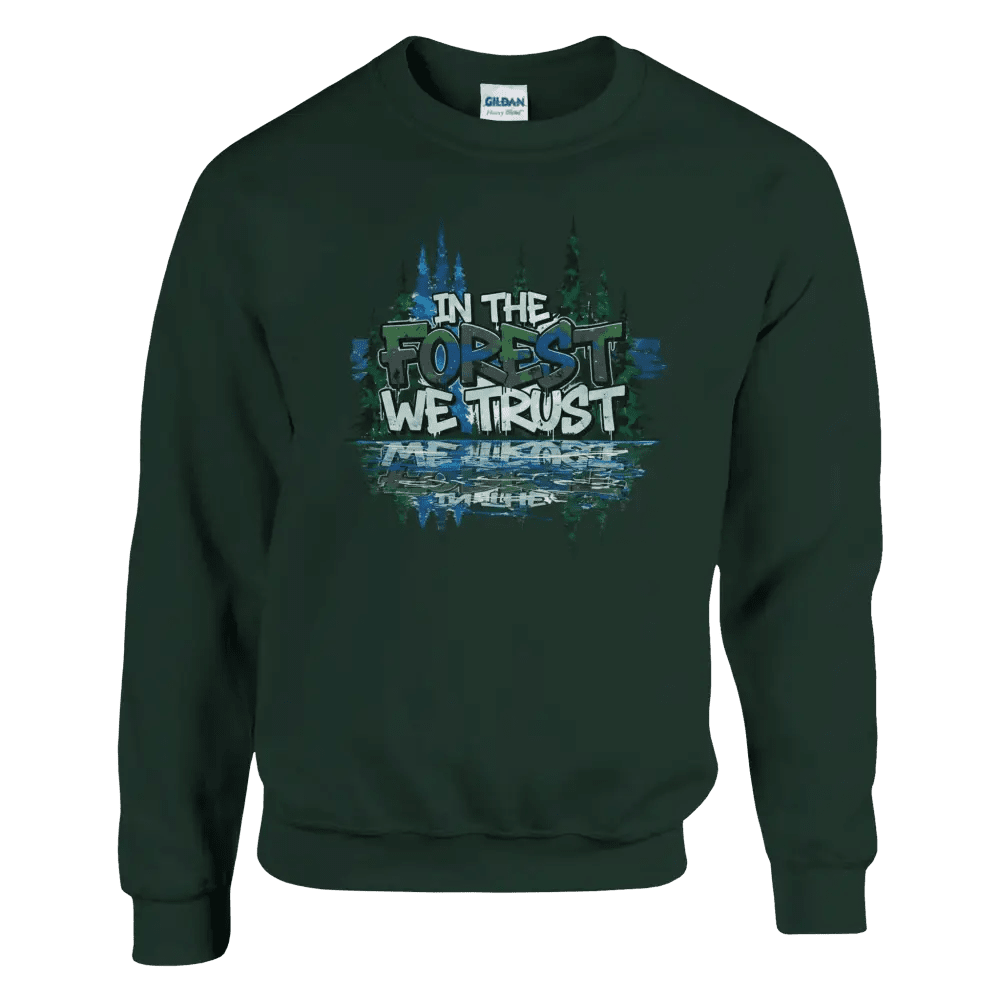 In The Forest We Trust - Sweatshirt - Rather Be In Finland