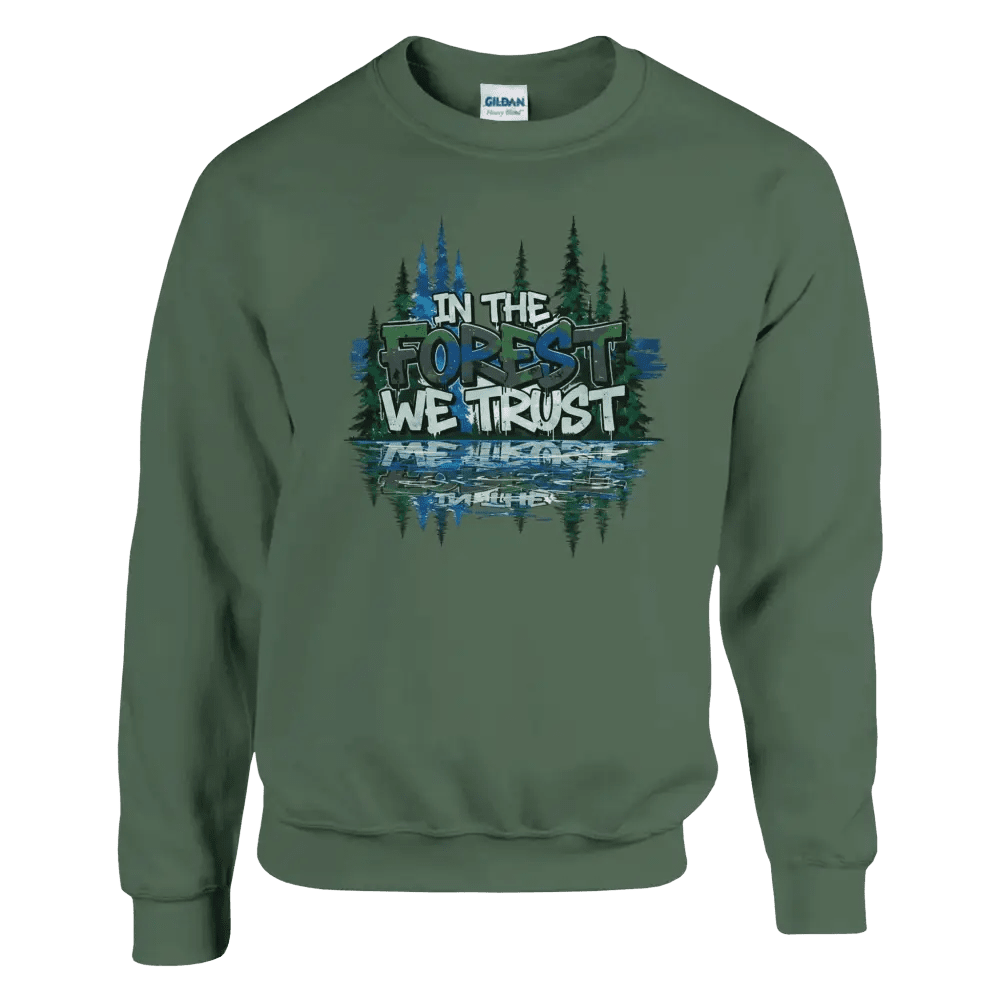 In The Forest We Trust - Sweatshirt - Rather Be In Finland