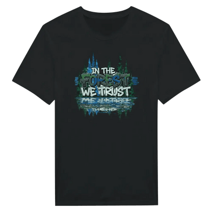 In The Forest We Trust - T-shirt - Rather Be In Finland