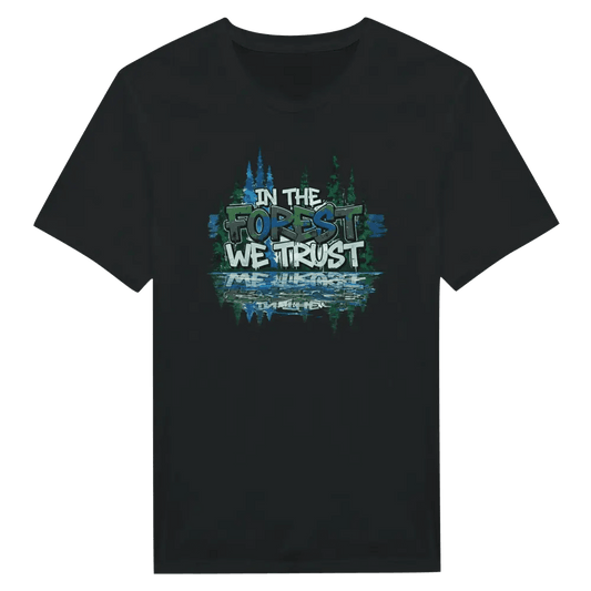In The Forest We Trust - T-shirt - Rather Be In Finland