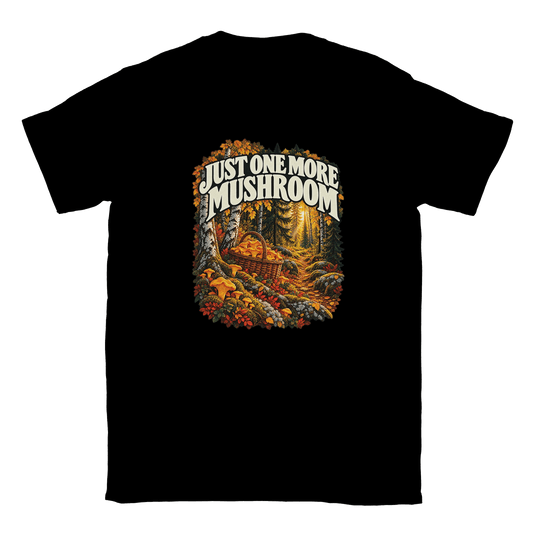 Just One More Mushroom - T-shirt - Rather Be In Finland