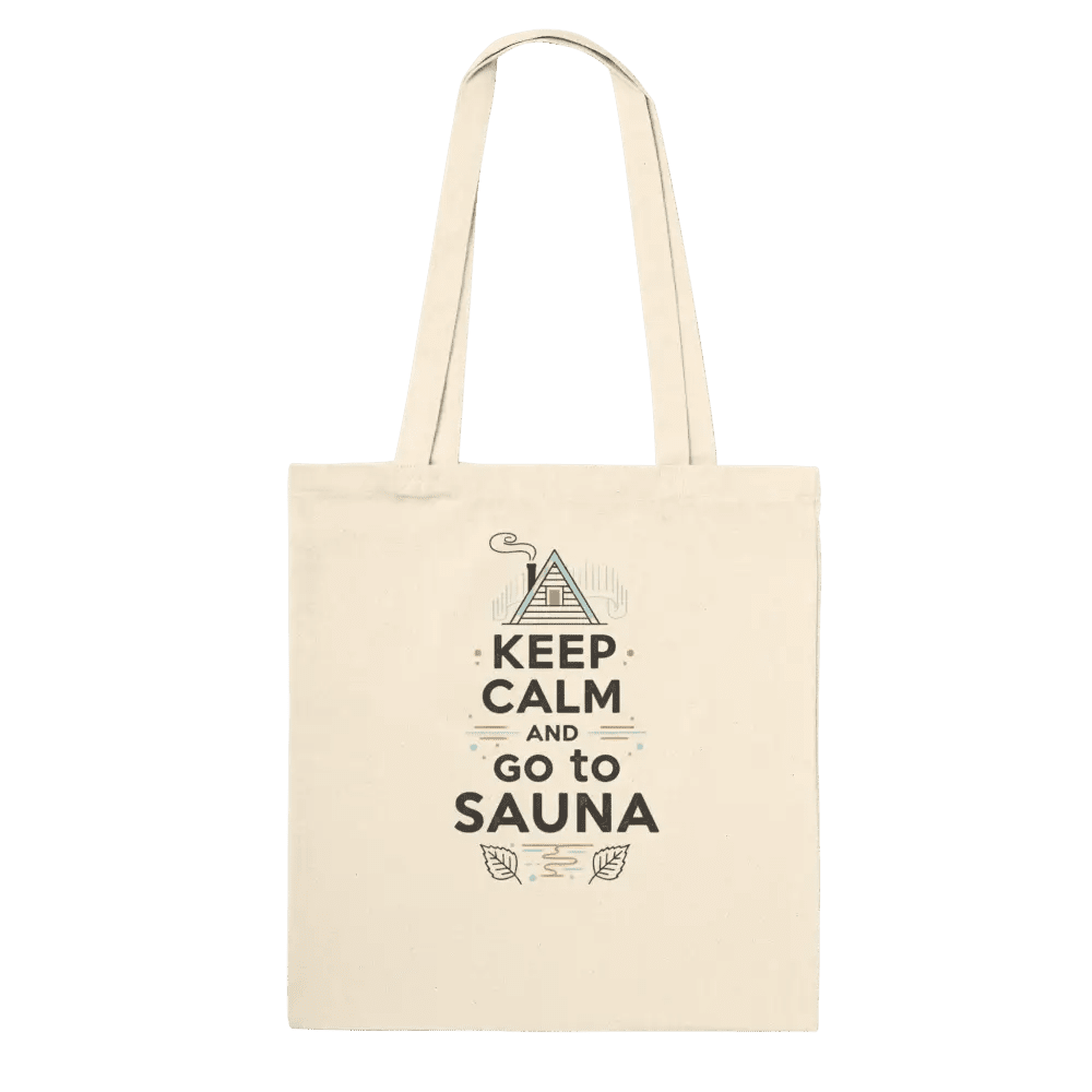 Keep Calm and Go to Sauna - Premium Tote Bag - Rather Be In Finland