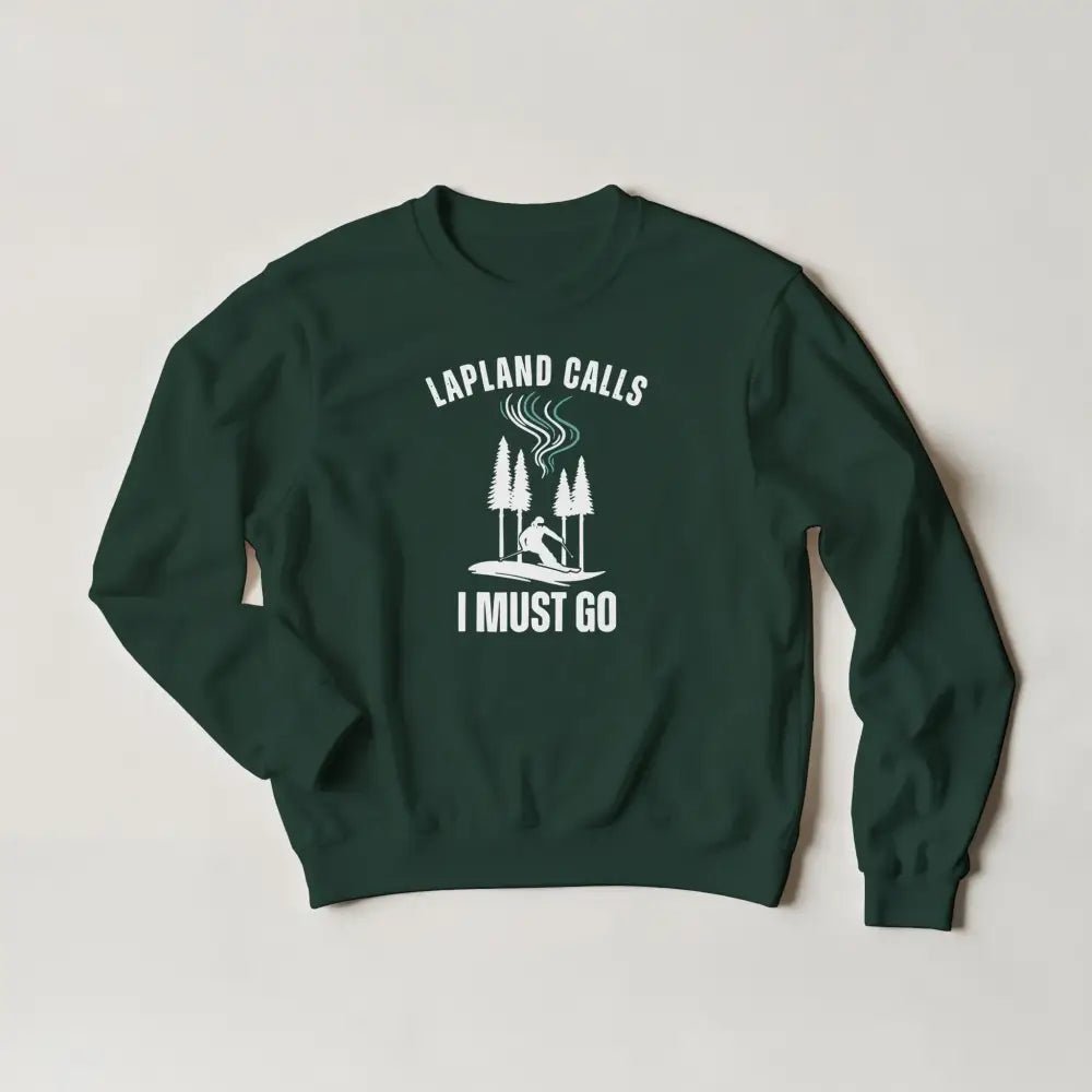 Lapland Calls I Must Go – Ski Edition Finland - Sweatshirt - Rather Be In Finland