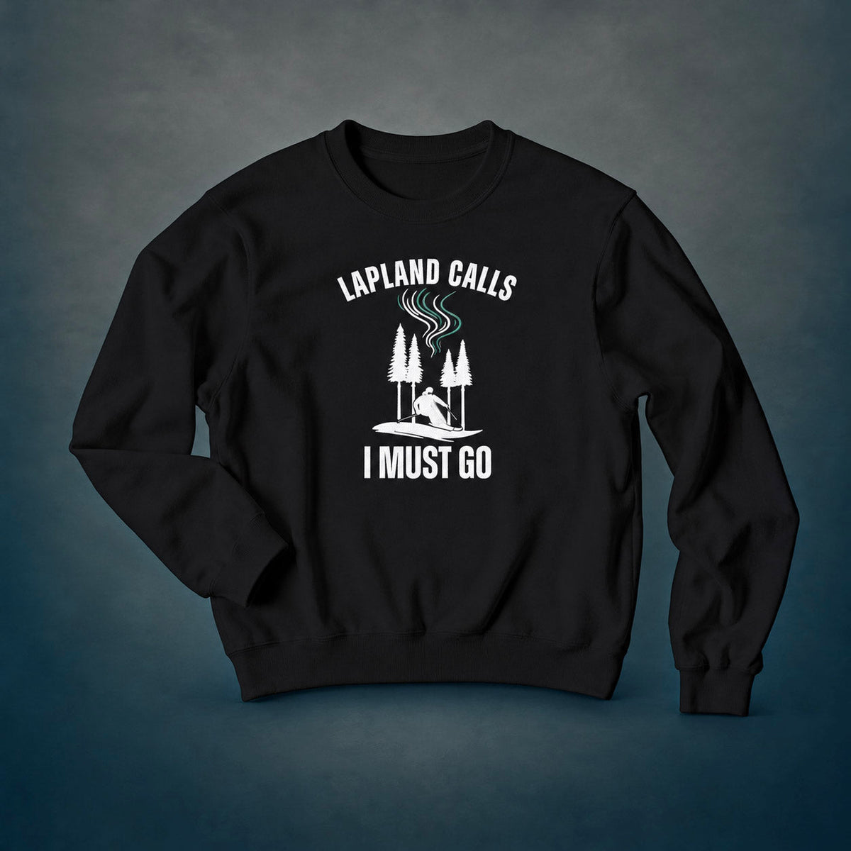 Lapland Calls I Must Go – Ski Edition Finland - Sweatshirt - Rather Be In Finland
