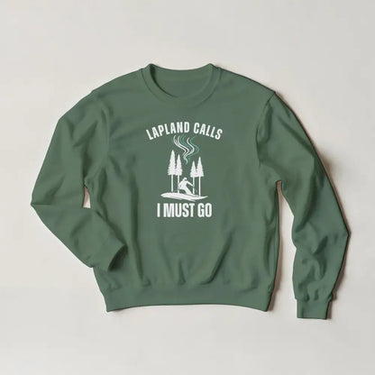 Lapland Calls I Must Go – Ski Edition Finland - Sweatshirt - Rather Be In Finland