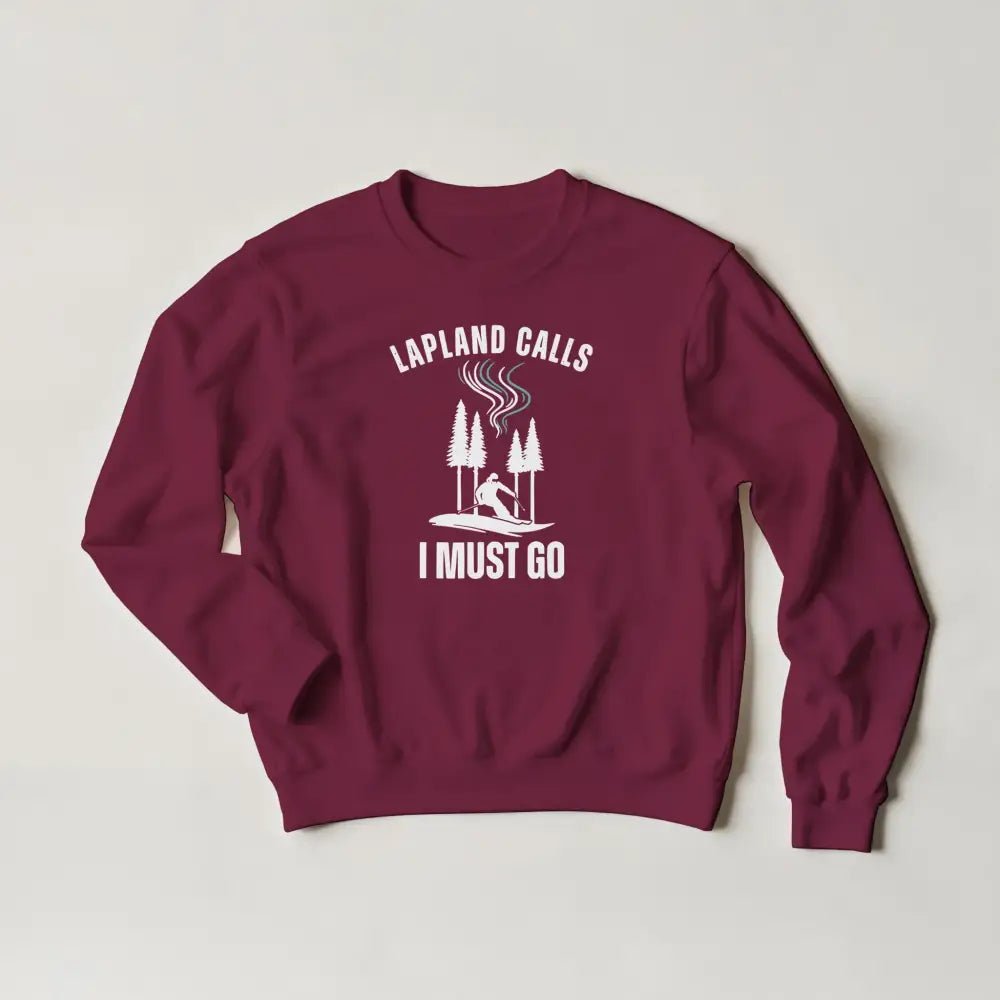 Lapland Calls I Must Go – Ski Edition Finland - Sweatshirt - Rather Be In Finland