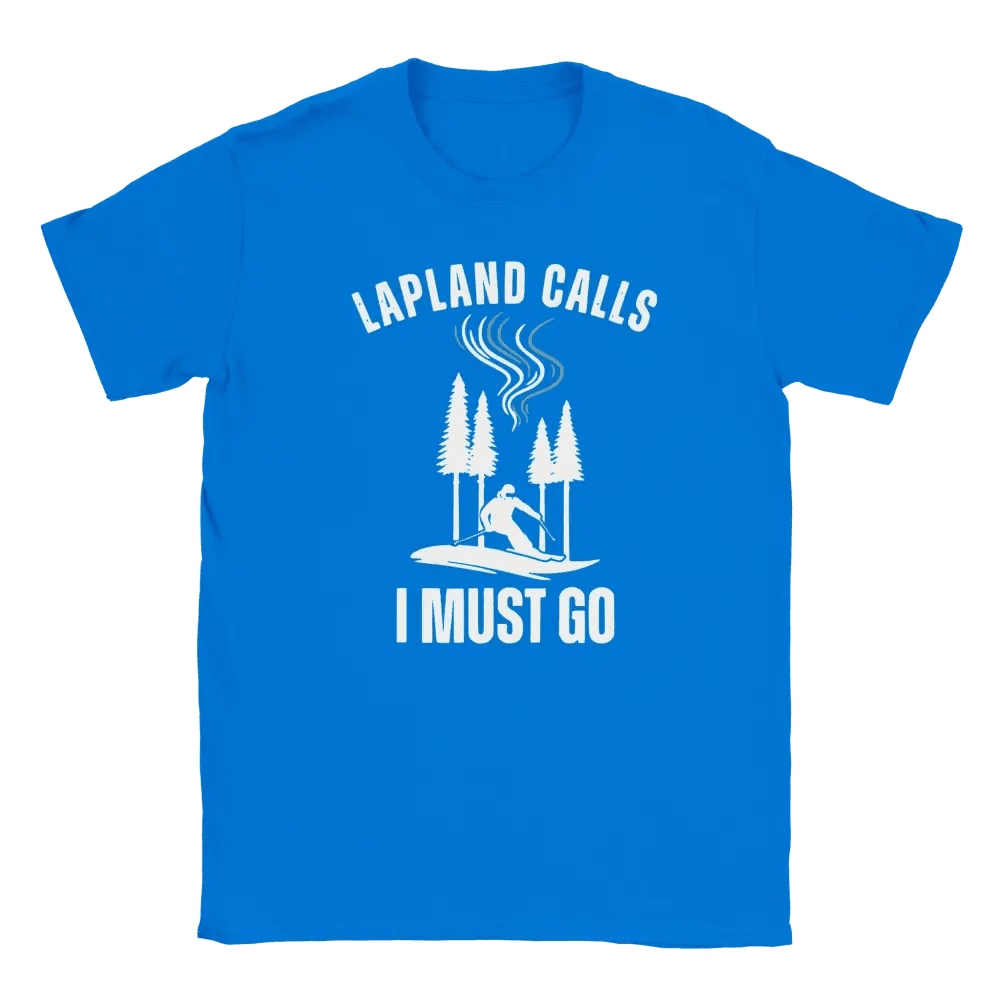 Lapland Calls I Must Go – Ski Edition Finland - T-shirt - Rather Be In Finland