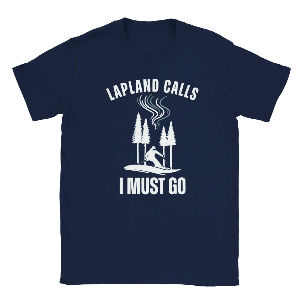 Lapland Calls I Must Go – Ski Edition Finland - T-shirt - Rather Be In Finland