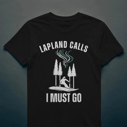 Lapland Calls I Must Go – Ski Edition Finland - T-shirt - Rather Be In Finland