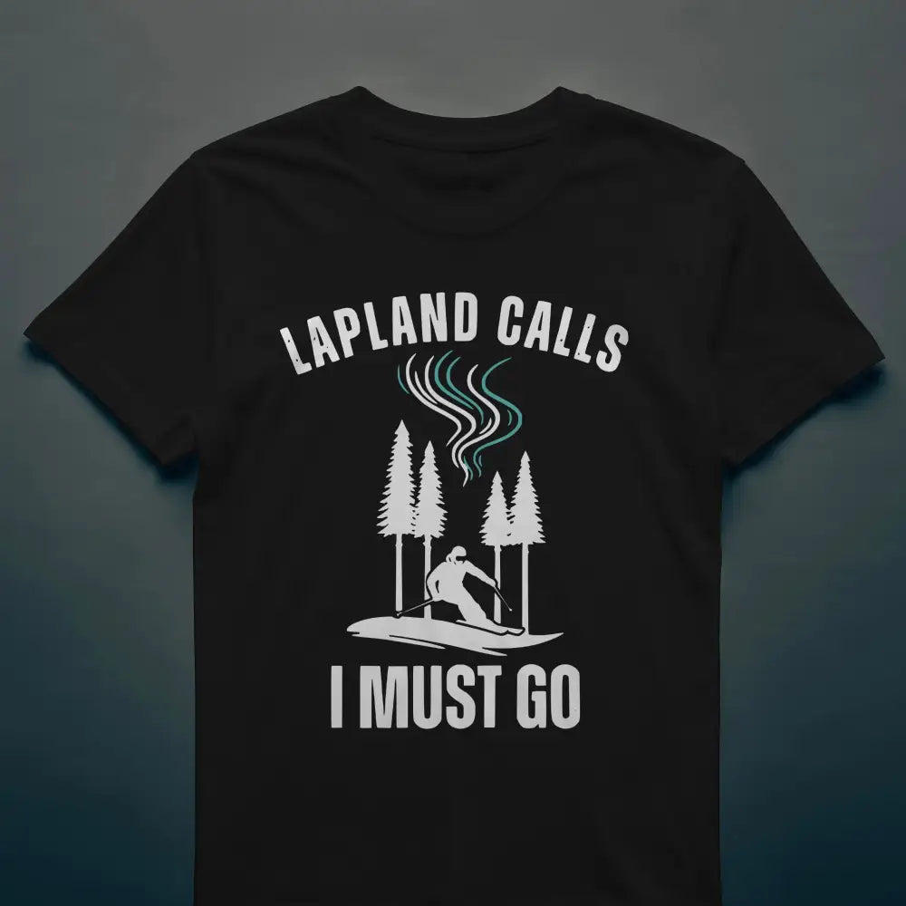 Lapland Calls I Must Go – Ski Edition Finland - T-shirt - Print Material - Rather Be In Finland