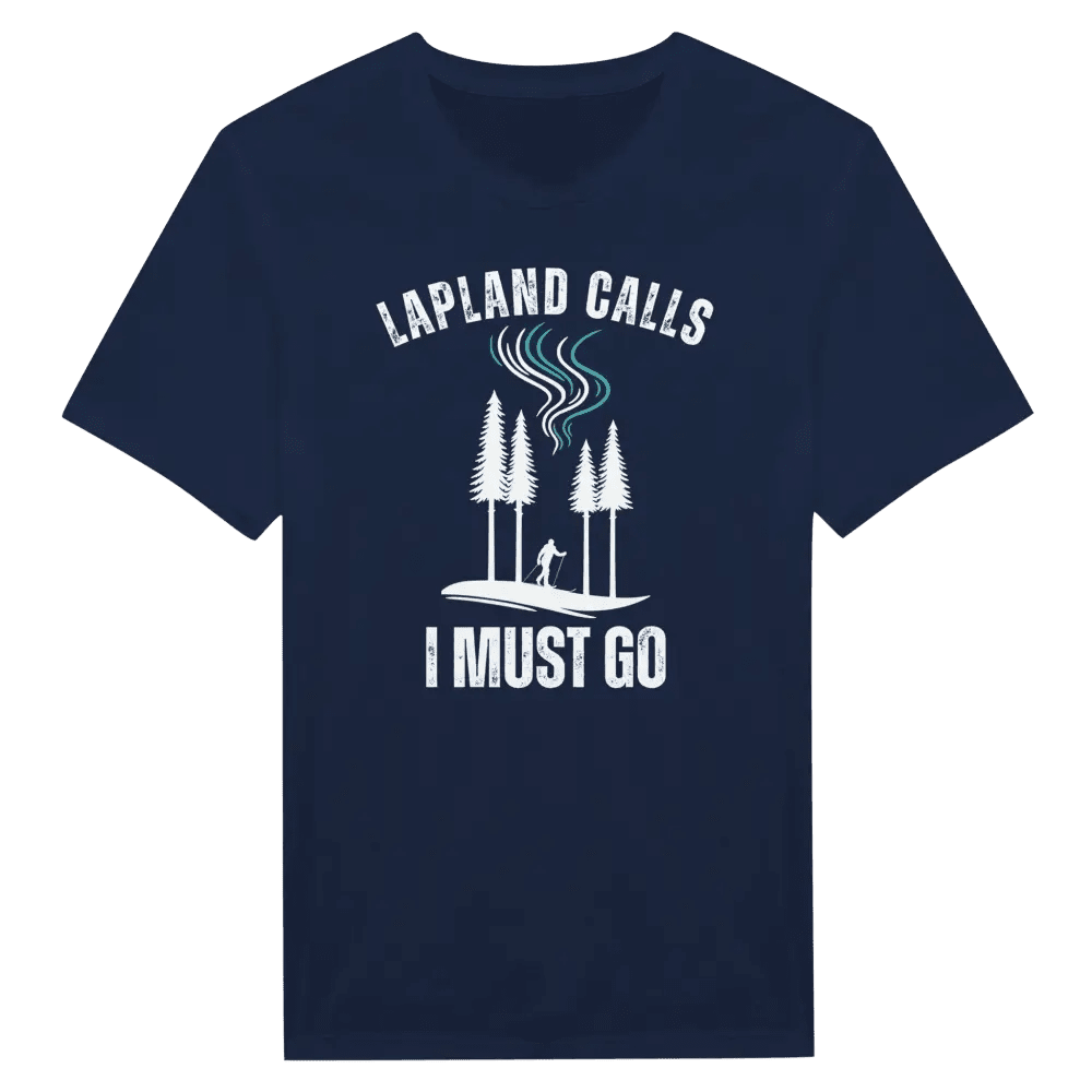 Lapland Calls - I Must Go - Skier Edition - T-shirt - Rather Be In Finland