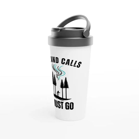 Lapland Calls - I Must Go - Stainless Steel Travel Mug - Rather Be In Finland