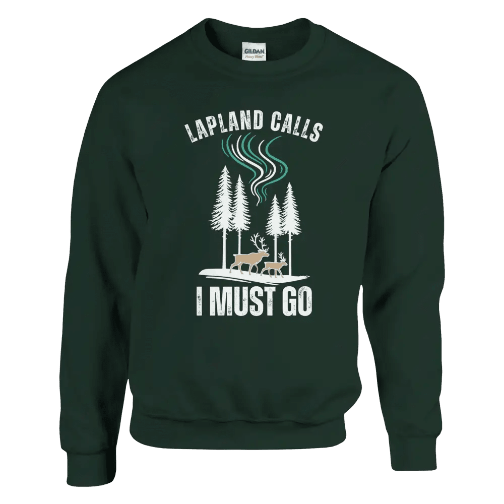 Lapland Calls – I Must Go - Sweatshirt - Rather Be In Finland