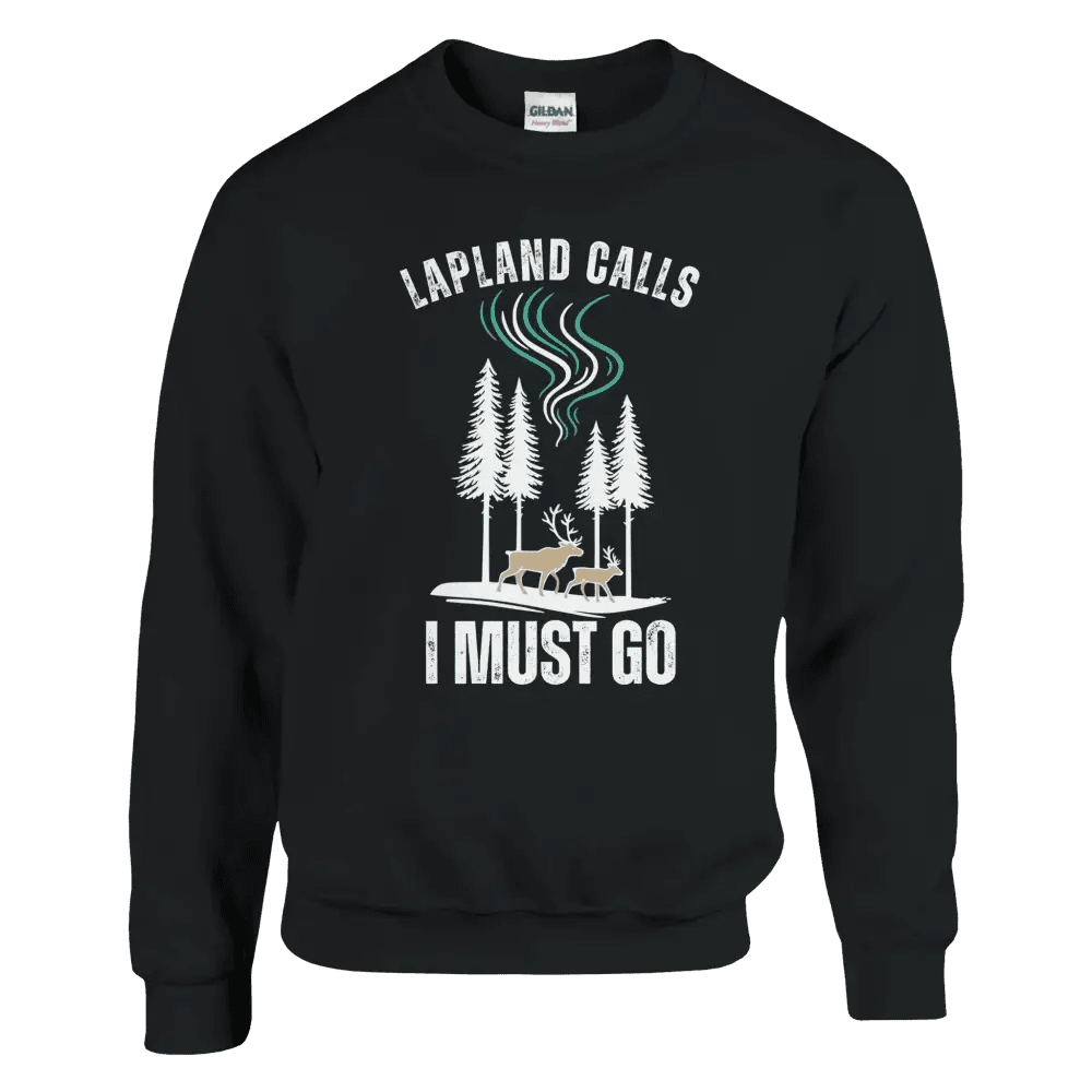 Lapland Calls – I Must Go - Sweatshirt - Rather Be In Finland