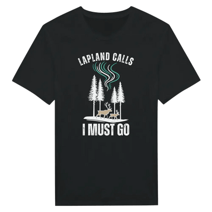 Lapland Calls – I Must Go - T-shirt - Rather Be In Finland